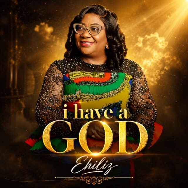 I Have A God By Ehiliz