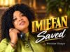 Imiefan By Minister Osaye