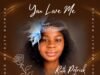 You Love Me By Ruth Patrick