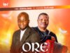 ORE JÉSÙ SE” By Min. Adeoluwa featuring Evangelist Ojo Ade