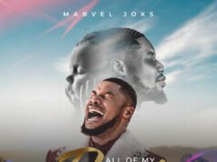 #SelahMusicVid: Marvel Joks Returns With “All Of My Days,” A Multilingual Worship Offering All of My Days By Marvel Joks