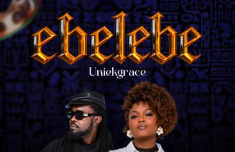 #SelahMusicVid: Uniekgrace Teams Up With Coopy Bly For New Afrofusion Gospel Single “Ebelebe” Ebelebe By Uniekgrace