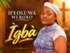 IGBA (Season) By Ifeoluwa Meroko