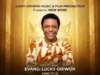 Odami Loju” By Evangelist Lucky Oriwoh