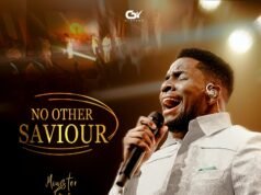 #SelahMusicVid: Minister GUC Releases A Soul-Stirring Call to Surrender “No Other Saviour” Minister GUC No Other Saviour