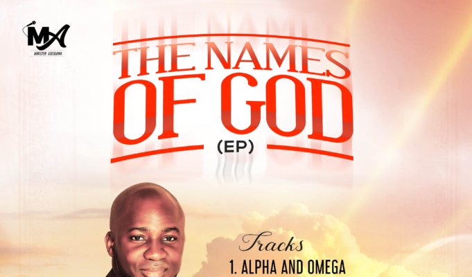 #SelahMusicVid: Min. Adeoluwa Celebrates God’s Nature And Faithfulness in “The Names Of God” EP The Names Of God By Min. Adeoluwa